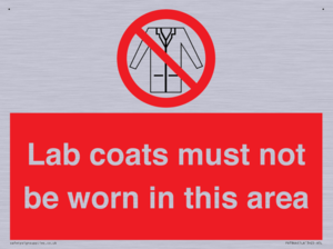 Lab coats must not be worn in this area